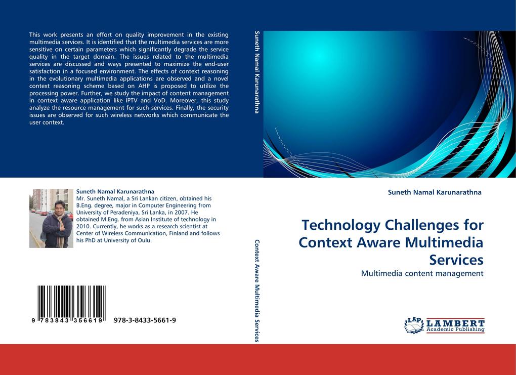 Technology Challenges for Context Aware Multimedia Services