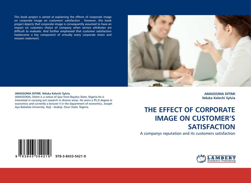THE EFFECT OF CORPORATE IMAGE ON CUSTOMER''S SATISFACTION