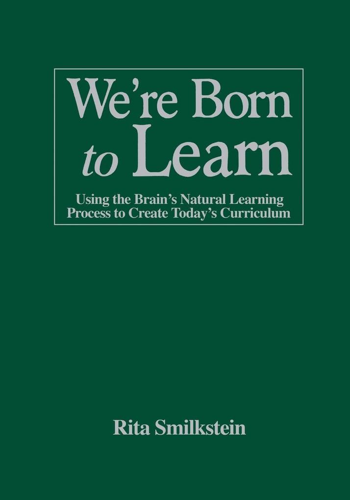 We're Born to Learn