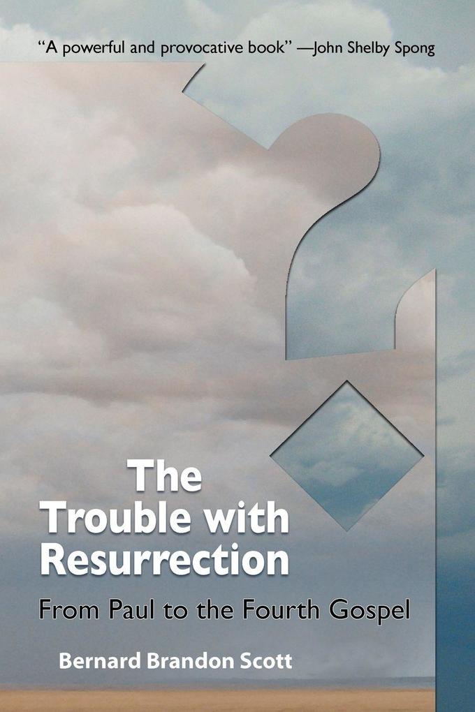 The Trouble with Resurrection