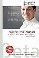 Robert Flynn (Author)