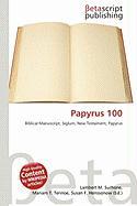 Papyrus 100