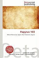 Papyrus 103