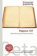 Papyrus 127