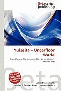 Yukasita - Underfloor World