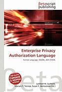 Enterprise Privacy Authorization Language