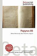 Papyrus 85