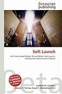 Soft Launch