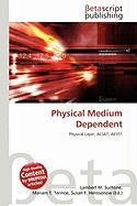 Physical Medium Dependent