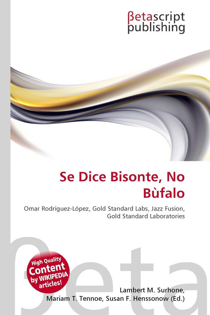 Se Dice Bisonte No Bùfalo