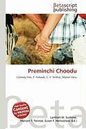 Preminchi Choodu