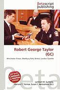 Robert George Taylor (GC)
