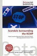 Scandals Surrounding the RCMP