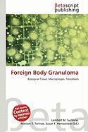 Foreign Body Granuloma