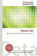 Wonka VM
