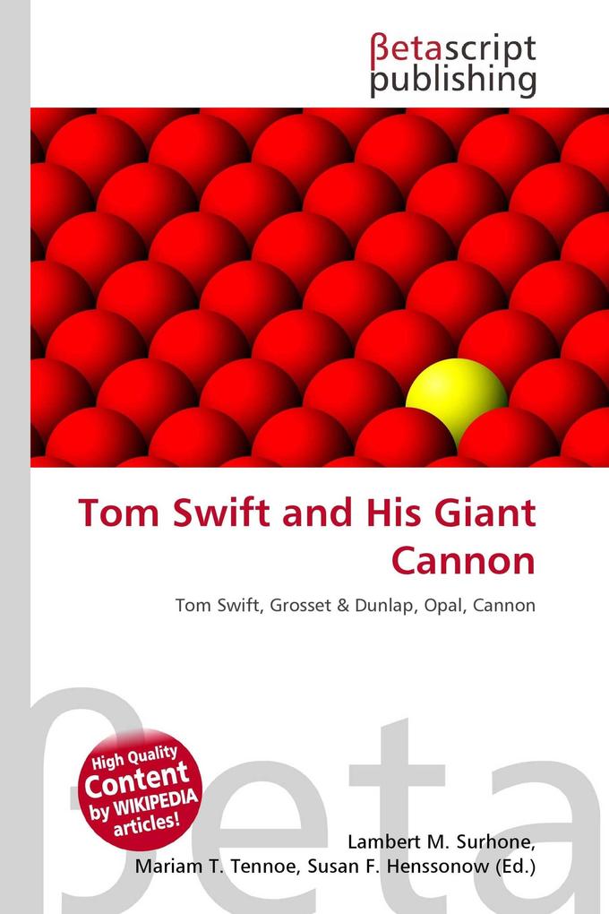 Tom Swift and His Giant Cannon