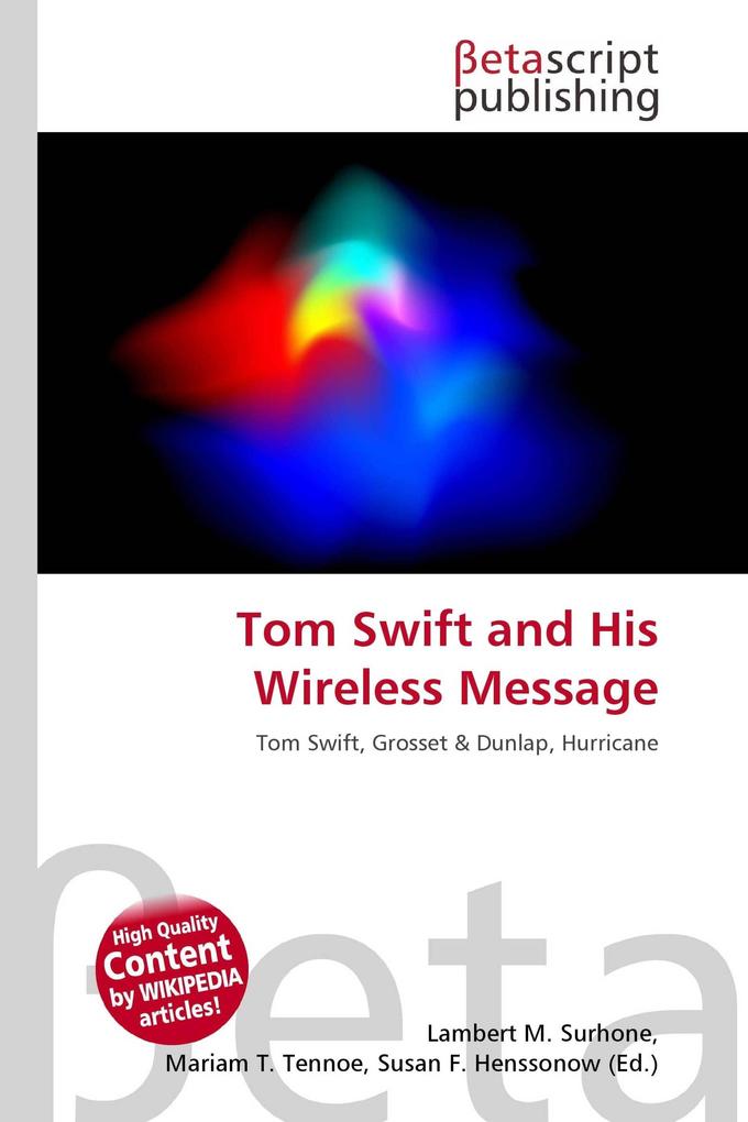 Tom Swift and His Wireless Message