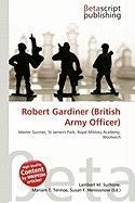 Robert Gardiner (British Army Officer)
