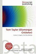 Tom Taylor (Glamorgan Cricketer)