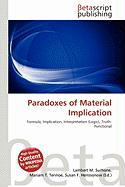 Paradoxes of Material Implication