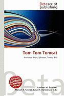 Tom Tom Tomcat