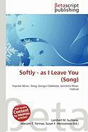 Softly - as I Leave You (Song)