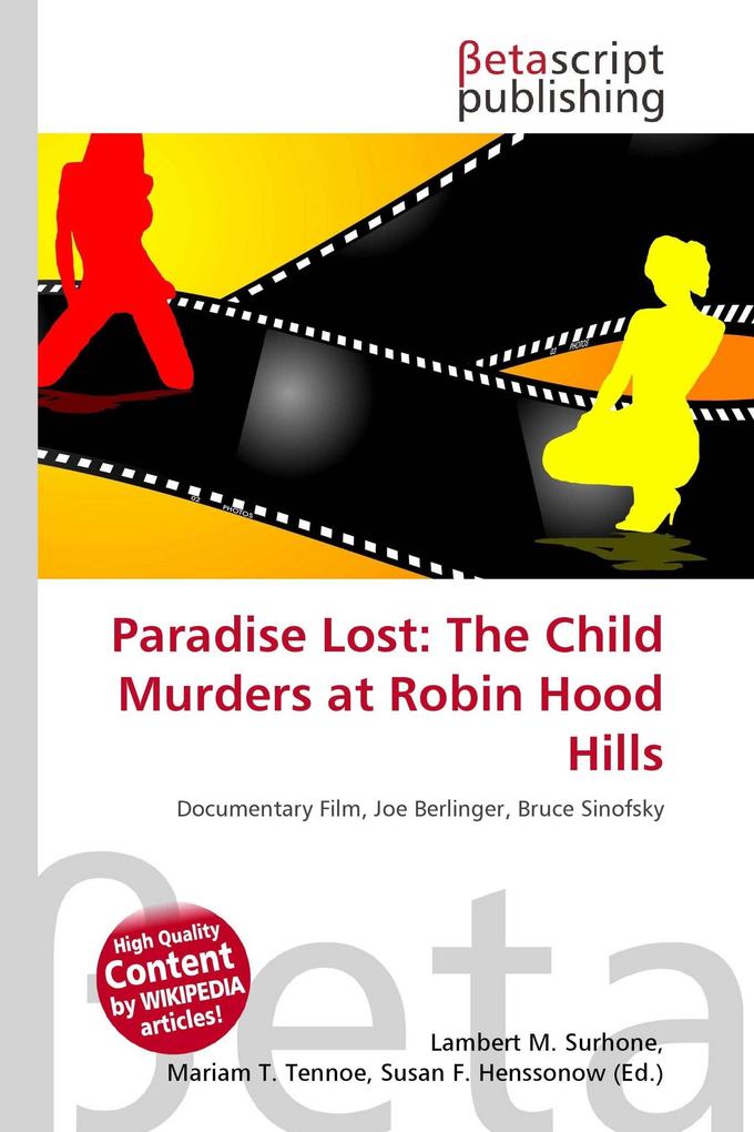 Paradise Lost: The Child Murders at Robin Hood Hills