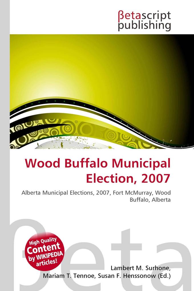 Wood Buffalo Municipal Election 2007