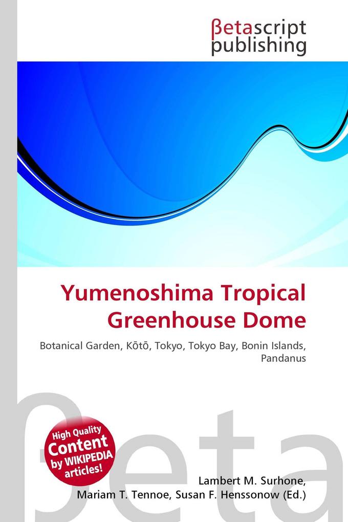 Yumenoshima Tropical Greenhouse Dome