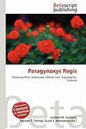 Paragynoxys Regis