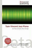 Tom Vincent Jazz Piano