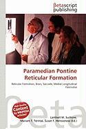 Paramedian Pontine Reticular Formation
