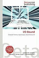 I/O Bound