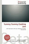 Yummy Yummy Cooking Jam