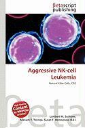 Aggressive NK-cell Leukemia
