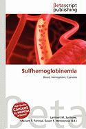 Sulfhemoglobinemia