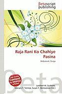 Raja Rani Ko Chahiye Pasina
