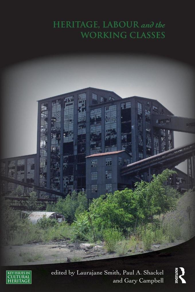 Heritage Labour and the Working Classes