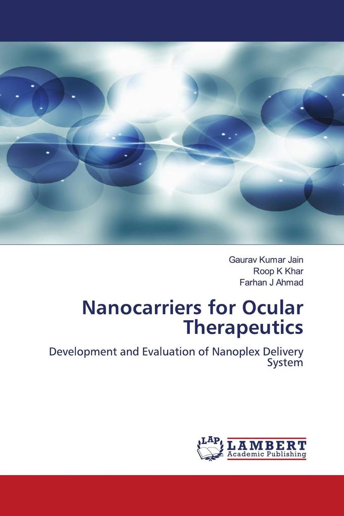 Nanocarriers for Ocular Therapeutics