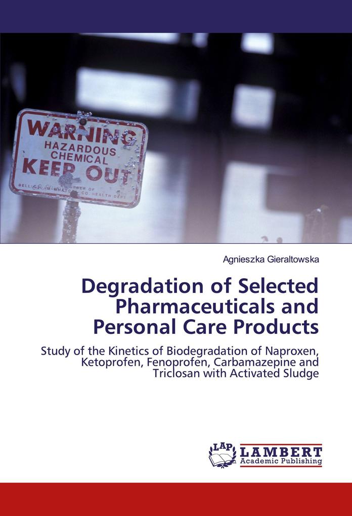 Degradation of Selected Pharmaceuticals and Personal Care Products