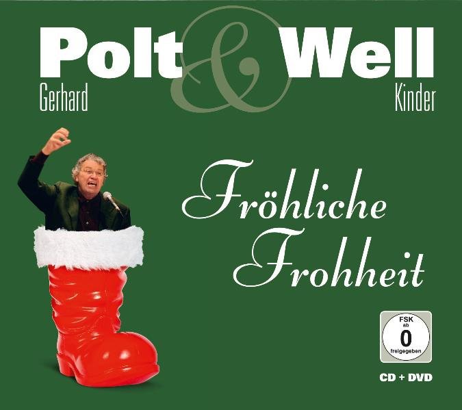 Fröhliche Frohheit (CD+DVD) - Gerhard & Familie Well Polt