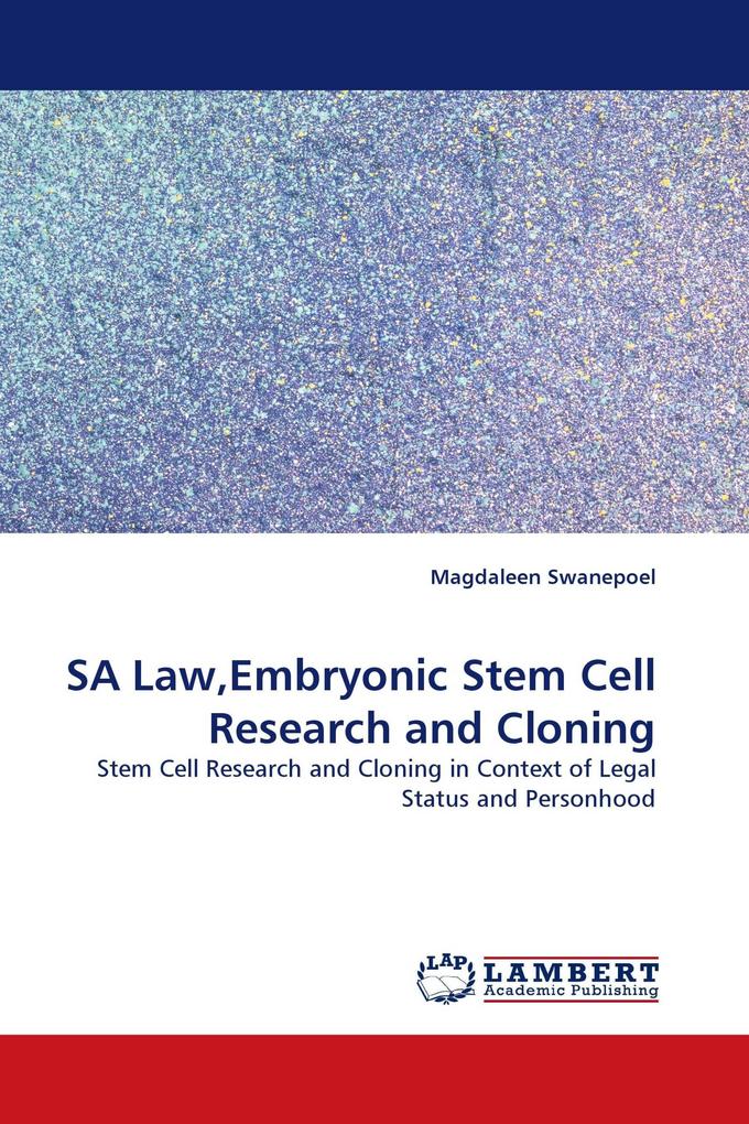 SA LawEmbryonic Stem Cell Research and Cloning