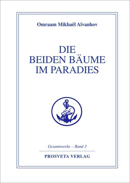 Die beiden Bäume im Paradies