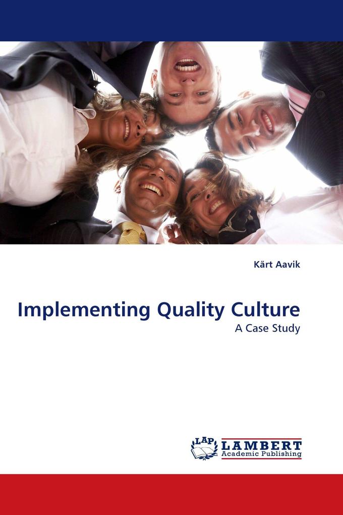 Implementing Quality Culture