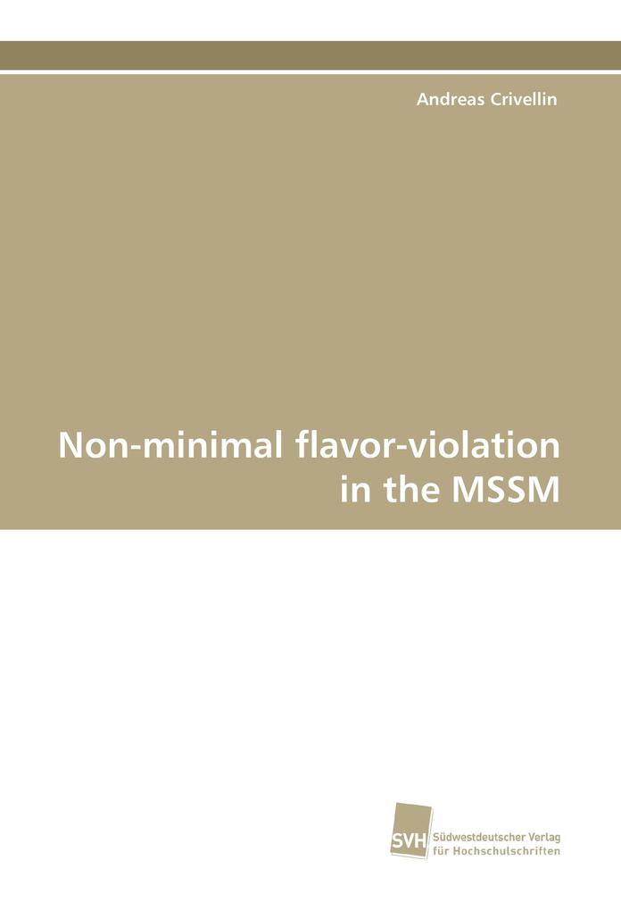 Non-minimal flavor-violation in the MSSM