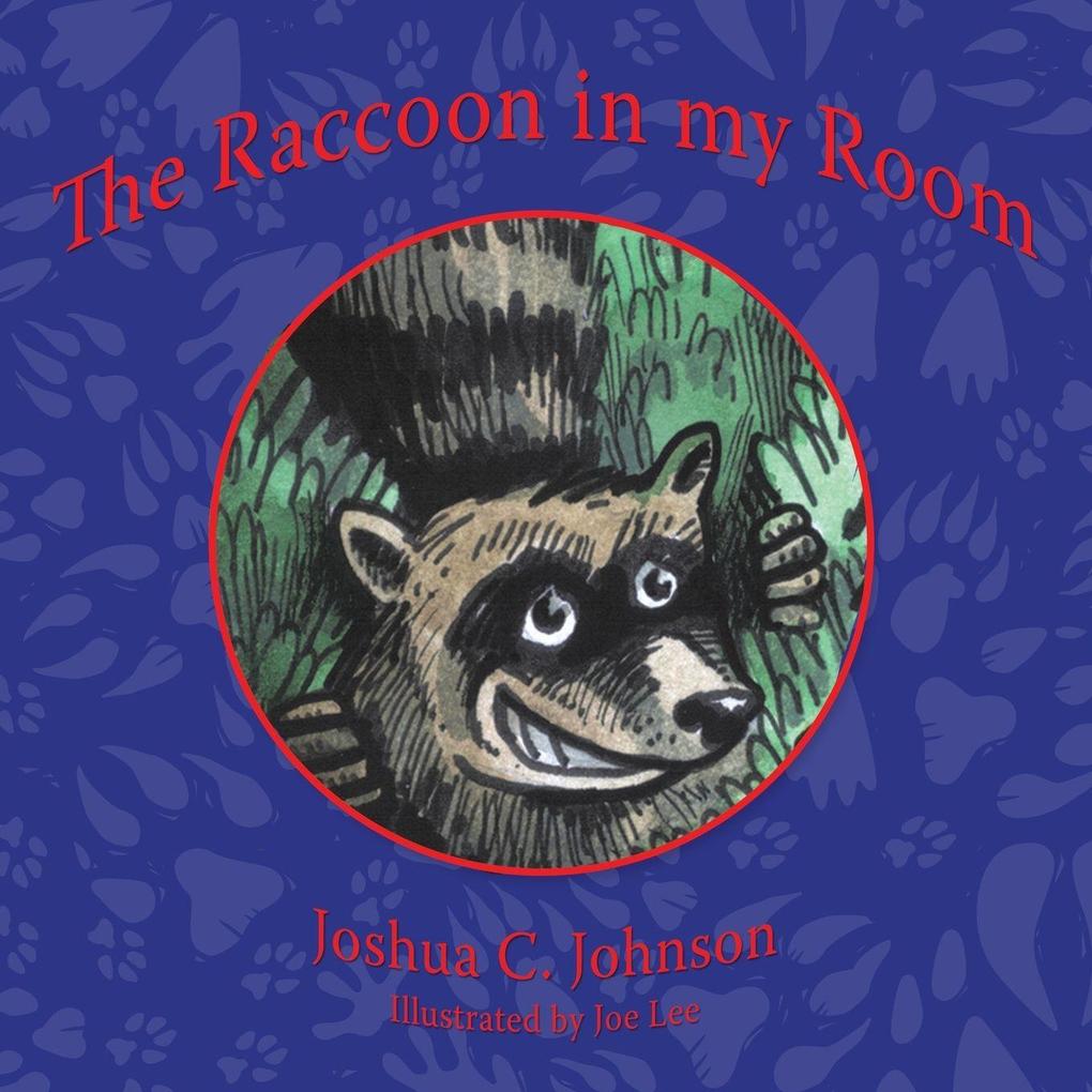 The Raccoon in my Room