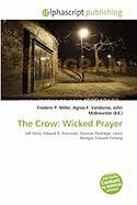 The Crow: Wicked Prayer