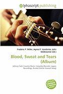 Blood Sweat and Tears (Album)