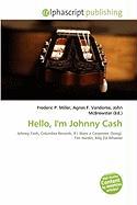 Hello I'm Johnny Cash