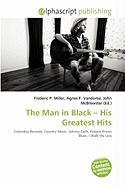 The Man in Black - His Greatest Hits